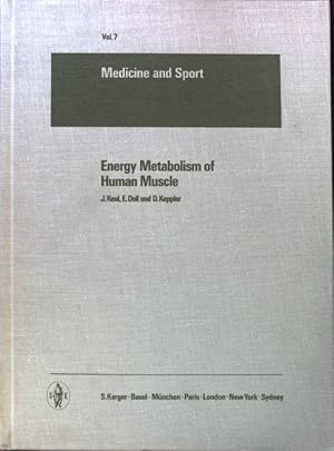 Seller image for Energy Metabolism of Human Muscle; Medicine and Sport; Volume 7; for sale by books4less (Versandantiquariat Petra Gros GmbH & Co. KG)