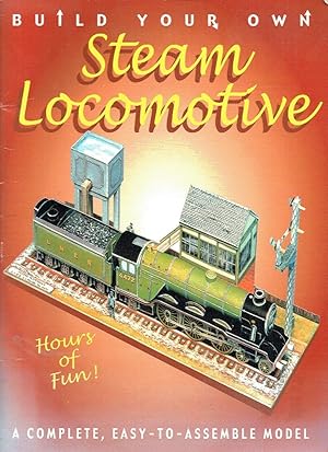 Imagen del vendedor de Steam Locomotive (Build Your Own S.) a la venta por Godley Books