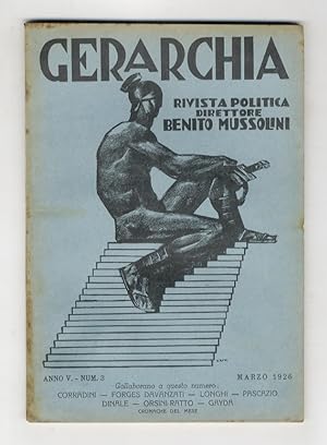 GERARCHIA. Rivista politica. Direttore: Benito Mussolini. Anno V. 1926; di quest'annata disponiam...