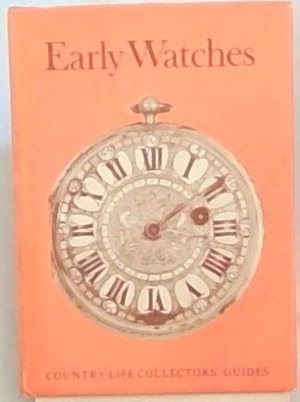 Seller image for Early watches (Country Life collectors' guides) for sale by Chapter 1