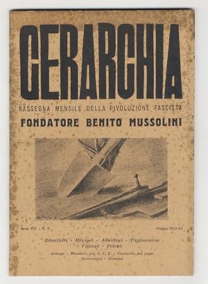 GERARCHIA. Rassegna mensile della rivoluzione fascista. fondatore: Benito Mussolini. Anno XVII. 1...