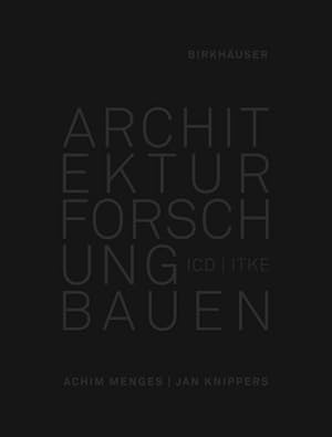 Imagen del vendedor de Architektur Forschung Bauen : ICD/ITKE 2010-2020 -Language: german a la venta por GreatBookPrices