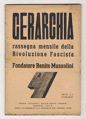 GERARCHIA. Rassegna mensile della rivoluzione fascista. fondatore: Benito Mussolini. Anno XVI. 19...