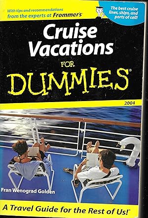 Cruise Vacations for Dummies 2004 (Dummies Travel)