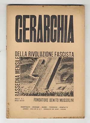 GERARCHIA. Rassegna mensile della rivoluzione fascista. Fondatore: Benito Mussolini. Anno XV. 193...