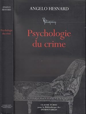 Bild des Verkufers fr Psychologie du crime : au del de l'infrastructure biologique, sociale et psychiatrique du crime. Connaissance concrte de l'homme criminel en situation. Conceptions comprhensives du crime : clinique largie, psychanalytique, phnomnologie. Vers une anthropologie criminelle zum Verkauf von PRISCA