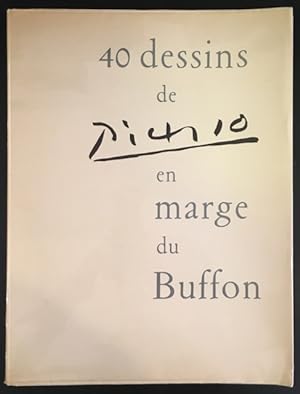 Seller image for 40 dessins de Picasso en marge du Buffon for sale by Antiquariat Im Seefeld / Ernst Jetzer