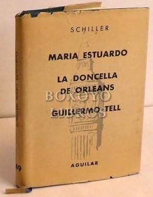 Imagen del vendedor de Mara Estuardo/ La doncella de Orlens/ Guillermo Tell a la venta por Boxoyo Libros S.L.