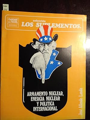 Imagen del vendedor de ARMAMENTO NUCLEAR, ENERGIA NUCLEAR Y POLITICA INTERNACIONAL. a la venta por LIBRERIA CLIO