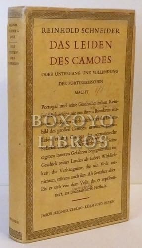 Das Leiden des Camoes oder untergang und vollendung der portugiesischen macht