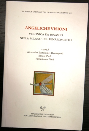 Angeliche visioni: Veronica da Binasco nella Milano del Rinascimento