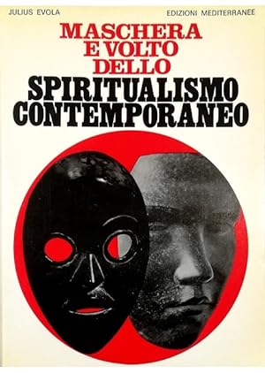 Maschera e volto dello spiritualismo contemporaneo Analisi critica delle principali correnti mode...