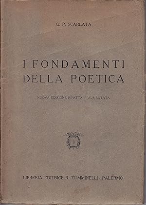I fondamenti della poetica Nuova edizione rifatta e aumentata