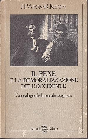 Bild des Verkufers fr Il pene e la demoralizzazione dell'Occidente Genealogia della morale borghese Prefazione all'edizione italiana di Alessandro Fontana zum Verkauf von Libreria Tara