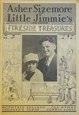 Asher Sizemore and Little Jimmie's Fireside Treasures - 1936 Edition