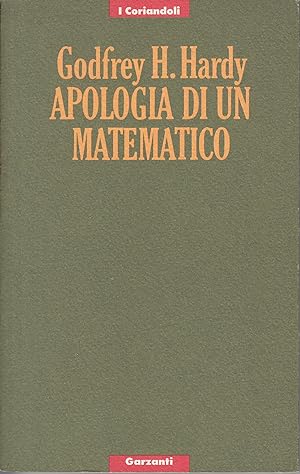 Seller image for Apologia di un matematico Presentazione di Edoardo Vesentini Prefazione di Charles P. Snow for sale by Libreria Tara