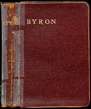 Seller image for The Poetical Works of Lord Byron | With Copious Notes and Elucidations and Explanatory Preface to the Various Poems by William Michael Rossetti for sale by Little Stour Books PBFA Member