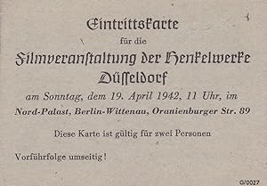 Eintrittskarte für die Filmveranstaltung der Henkelwerke Düsseldorf am Sonntag, dem 19. April 194...