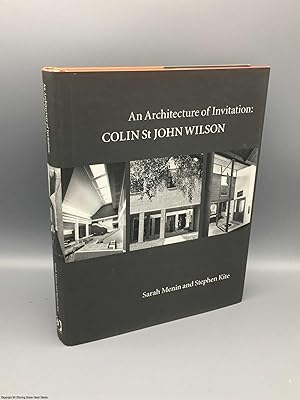 Imagen del vendedor de An Architecture of Invitation: Colin St John Wilson a la venta por 84 Charing Cross Road Books, IOBA