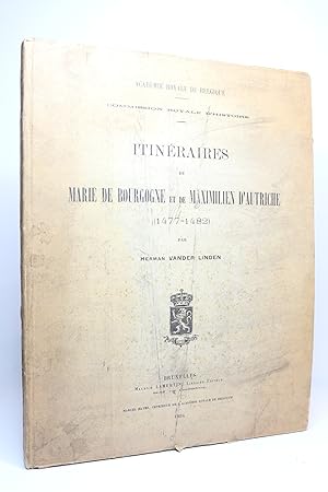 Itinéraires de Marie de Bourgogne et de Maximilien d'Autriche (1477-1482)