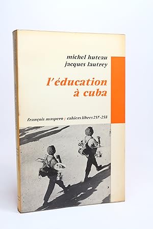 Image du vendeur pour L'ducation  Cuba mis en vente par Librairie Le Feu Follet