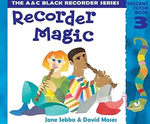 Seller image for Recorder Magic: Descant Tutor Book 3 for sale by GreatBookPrices
