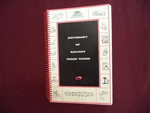 Seller image for The Dictionary of Railway Track Terms. for sale by BookMine