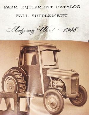 Farm Equipment Catalog / Fall Supplement / Montgomery Ward / 1948