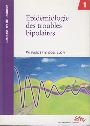 Image du vendeur pour Les dossiers de l'humeur. - N 1 - pidmiologie des troubles bipolaires. mis en vente par PRISCA