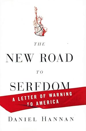 Seller image for The New Road to Serfdom A Letter of Warning to America for sale by Z-A LLC