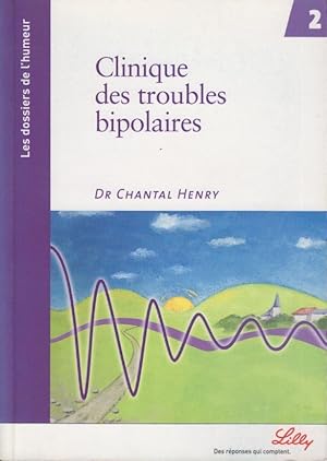 Image du vendeur pour Les dossiers de l'humeur - N 2 - Clinique des troubles bipolaires. mis en vente par PRISCA