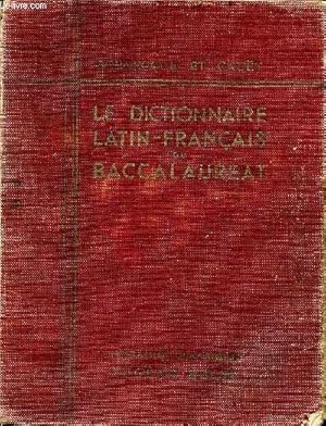 Imagen del vendedor de Le dictionnaire latin-franais du baccalaurat a la venta por Le-Livre