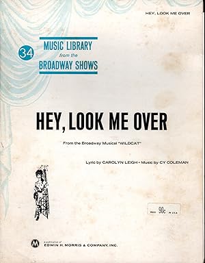 Bild des Verkufers fr SHEET MUSIC: "Hey, Look Me Over".from the Broadway Musical "Wildcat": Lucille Ball in Wildcat zum Verkauf von Dorley House Books, Inc.
