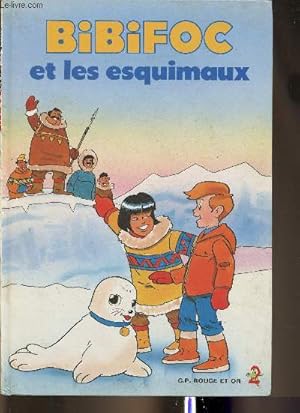 Image du vendeur pour Bibifoc et les esquimaux mis en vente par Le-Livre