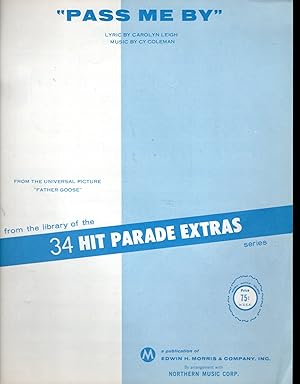 Bild des Verkufers fr SHEET MUSIC: "Pass Me By".from the Broadway Musical "Father Goose": zum Verkauf von Dorley House Books, Inc.