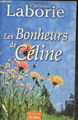 Image du vendeur pour Les bonheurs de Cline mis en vente par Le-Livre