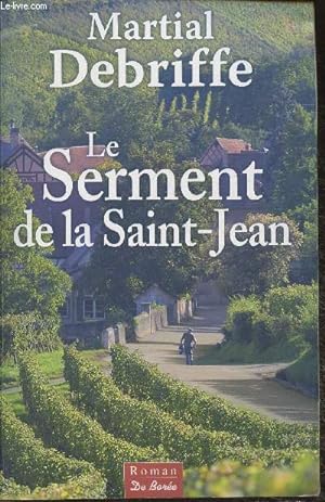 Seller image for Le serment de la Saint-Jean for sale by Le-Livre