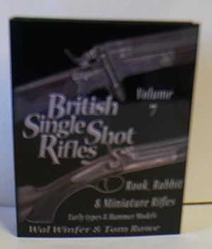 Bild des Verkufers fr British Single Shot Rifles Rook, Rabbit & Miniature Rifles. Volume 7 zum Verkauf von Hereward Books