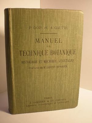 Seller image for Manuel de technique botanique. Histologie et microbie vgtales for sale by Librera Antonio Azorn