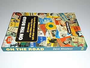 Immagine del venditore per On the Road: 26 Hitmakers of the Fifties & Sixties Tell Their Own Amazing Stories: 26 Hitmakers of the Fifties and Sixties Tell Their Own Amazing . with Stars of the Fifties & Sixties) venduto da FLM Books