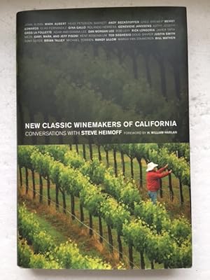 Seller image for New Classic Winemakers of California conversations with Steve Heimoff for sale by The Groaning Board