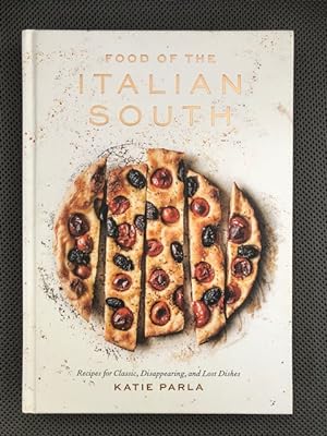 Seller image for Food of the Italian South Recipes for Classic, Disappearing, and Lost Dishes for sale by The Groaning Board
