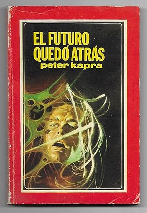 Futuro quedó atrás, El.