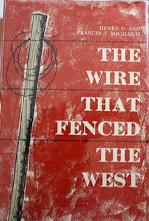 Imagen del vendedor de The Wire That Fenced The West a la venta por Old West Books  (ABAA)