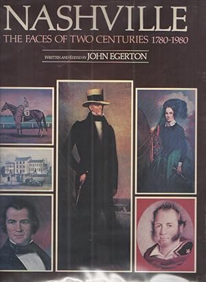 Nashville The Faces Of The Two Centuries 1780 1980