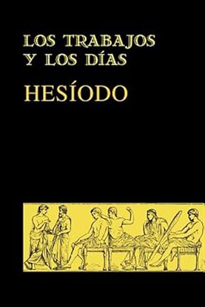 Seller image for Los Trabajos Y Los Das -Language: spanish for sale by GreatBookPrices