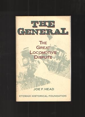 The General : The Great Locomotive Dispute