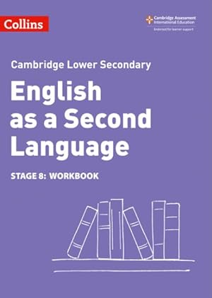 Imagen del vendedor de Lower Secondary English As a Second Language Workbook: Stage 8 a la venta por GreatBookPrices