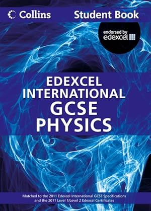 Imagen del vendedor de Edexcel International Gcse Physics Student Book a la venta por GreatBookPrices