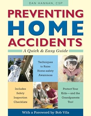 Seller image for Preventing Home Accidents : A Quick & Easy Guide for sale by GreatBookPrices